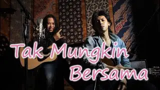 Judika - Tak Mungkin Bersama | Acoustic Cover version by Wi Will Acoustic
