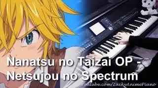 Nanatsu no Taizai Opening 1 - Netsujou no Spectrum (Piano Arrangement)