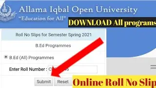 How to download online Roll No slip aiou | B.ed | MA | BA | FA | matric | All programme| spring 2021