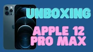 UNBOXING OF IPHONE12 PRO MAX
