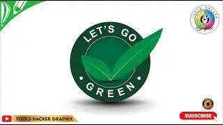 Go Green Logo in Corel | Tools Hacker Graphix