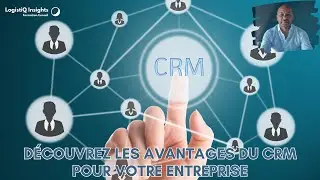 Découvrez les Avantages du CRM pour Votre Entreprise