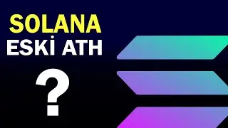 SOLANA DURUMU TOPARLAYACAK ESKİ ATH GELİR Mİ?