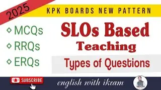 SLOs Based Paper | MCQs| RRQs| ERQs| How to prepare