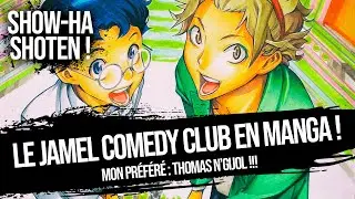 Le Jamel Comedy Club en manga - Show-Ha Shoten !