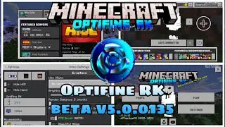 OPTIFINE RK V5.0.0135 FIX LAG CHO MINECRAFT PE 1.18+