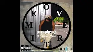 Paraphraze ft. Breana Marin - Overtime (Prod. Dreamlife Beats)