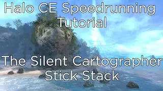 Halo CE Speedrun - The Silent Cartographer - Stick Stack Tutorial