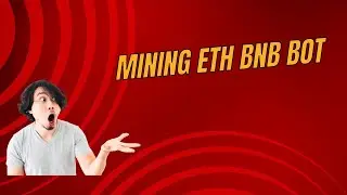 ETH BNB mining on bscscan etherscan
