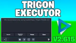 *NEW* Trigon Executor Update | Trigon Mobile Executor Latest Version 2.615