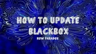 How to update BlackBox/Paradox