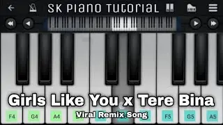 Girls Like You x Tere Bina | EASY Piano Tutorial | Perfect Piano