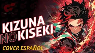 Kizuna no Kiseki | Demon Slayer |  Kimetsu no Yaiba Season 3 Opening Cover Español ft. @niahlexi