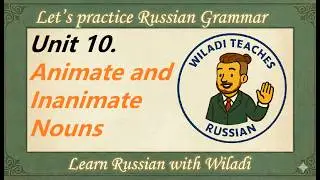 Why Your Russian Endings Are WRONG: Animate vs Inanimate