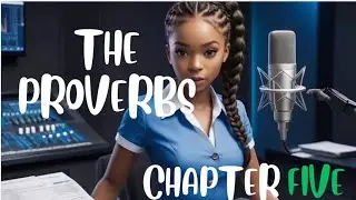 Proverbs Chapter Five.