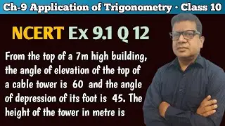 From the top of a 7m high building the angle of elevation of the top of a tower is 60 degree