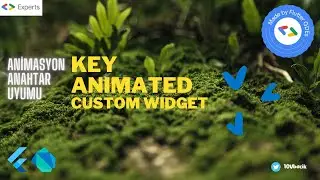 Flutter Animated ve Key kavramları İle Özel Widget Geliştirme 