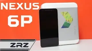 Huawei Google Nexus 6P Unboxing First Impressions UK - ZRZ