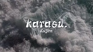 karasu. - Kujira 🐋