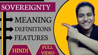 Sovereignty | Meaning | Definitions | Aspects | All the Attributes | Political Science | Hindi