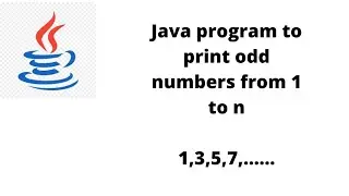 Java program to print odd numbers from 1 to N using for loop