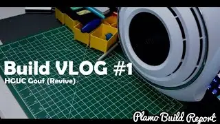 [Build VLOG#1] Nubmarks and Health | HGUC Gouf (Revive) | Plamo Build Report