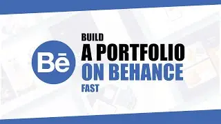 Build a UI/UX Portfolio on Behance – Fast