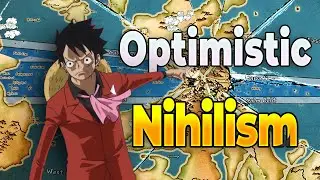Why Luffy Must Destroy the World