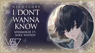 Nightcore - I Don't Wanna Know (Lyrics)