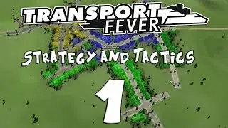 Transport Fever Strategy & Tactics #1: 1850's Hard Mode (Penny Pincher)