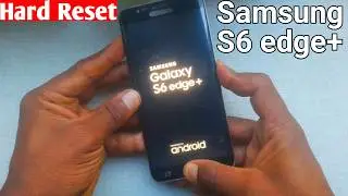 Samsung Galaxy s6 edge plus hard reset //  pattern or pin unlock #2024