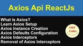 What is Axios | How to use it with ReactJS | How to create Axios Instance | Interceptors in Axios