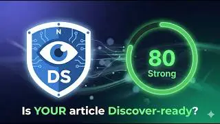 How to Check if Your Article Will Appear in Google Discover