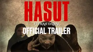 HASUT - Official Trailer | Fitnah Dajjal