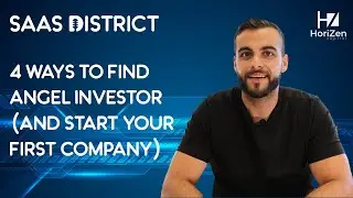 4 Ways To Find Angel Investors (And Start Your First Company)