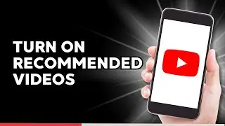 How to Enable Recommended Videos on YouTube