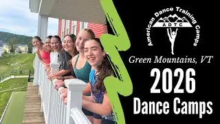 Vermont Dance Camp: ADTC ULTIMATE Green Mountains, VT