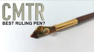 THE BEST RULING PEN FOR CALLIGRAPHY? | CMTR #5
