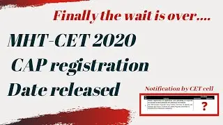 CAP registration date released MHT- CET 2020