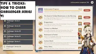 Genshin Impact - Challenger Series VI Guide