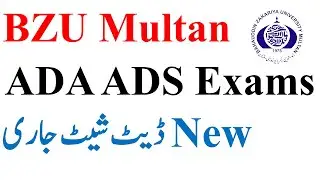 BZU New Date Sheet ADA ADS Supply 2021 & Annual 2022 Date Sheet BZU Multan Exams ADP
