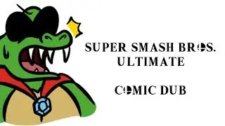 A King's Dilemma (Super Smash Bros. Ultimate Comic Dub)
