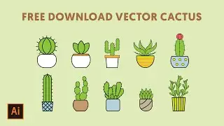 #12 FREE DOWNLOAD!! 10 Items Vector Cactus (SpeedArt Illustrator)