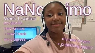 nanowrimo week 1 update 💜✨🌸| royal fantasy, trying a new perspective, and publishing plans?