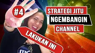 Strategi YouTuber Pemula Mengembangkan Channel Cara Cepat