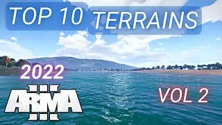 Arma 3 Mods - Top 10 Terrains Vol 2 - 2022 [2K]