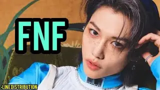 STRAY KIDS - FNF (Line Distribution)