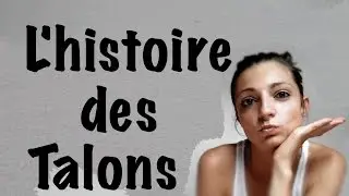 L'histoire des talons