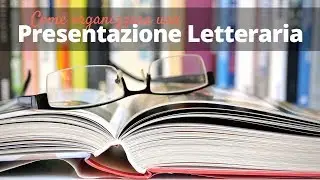 Come organizzare una presentazione letteraria