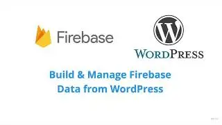 Create & Manage firebase Data from WordPress (Job Posting Example)